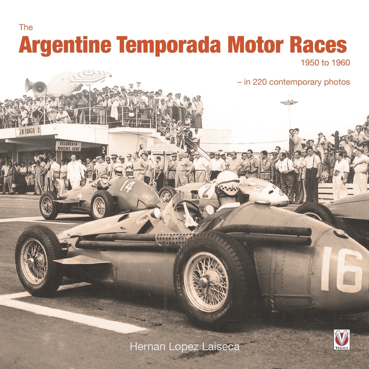 The Argentine Temporada Motor Races 1950 tot 1960